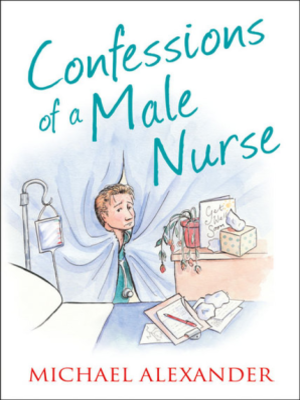 cover image of Confessions of a Male Nurse